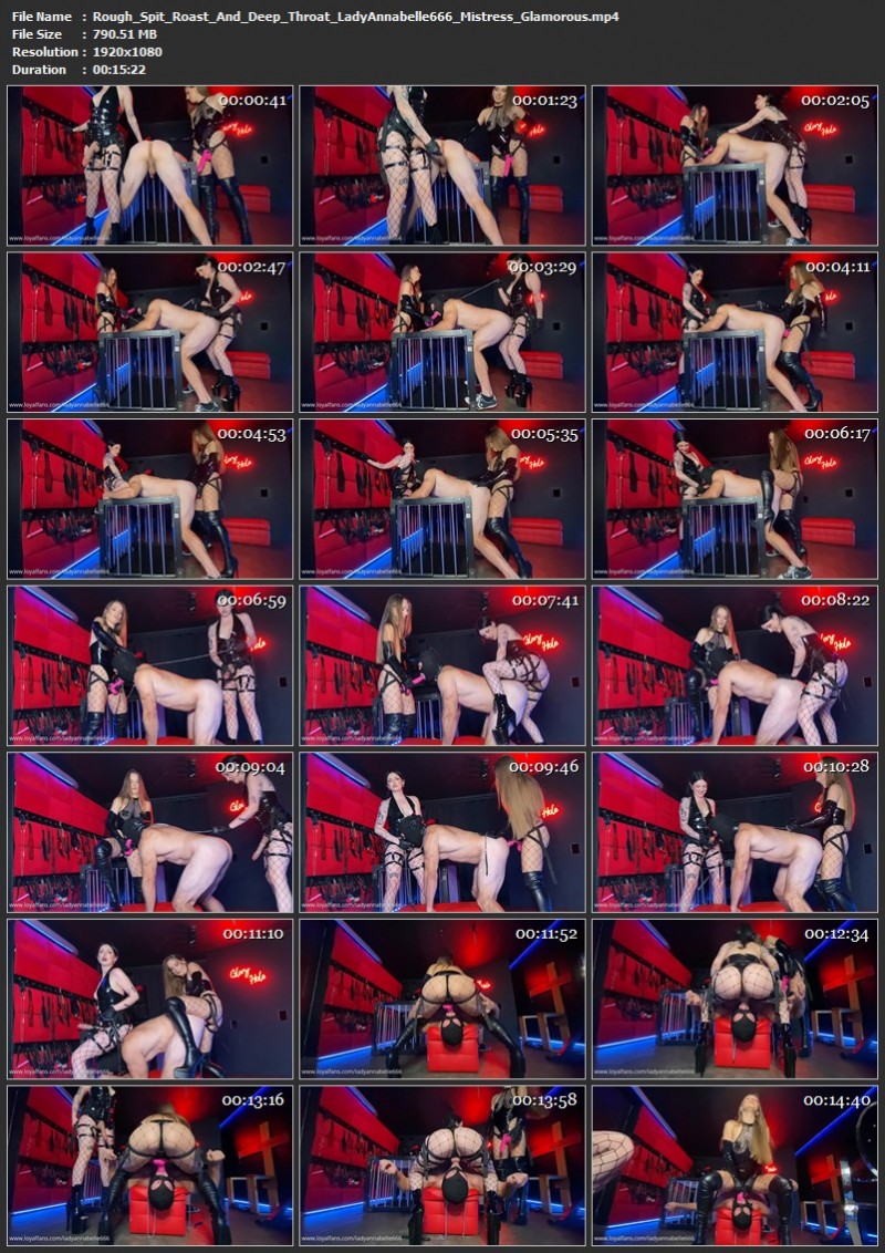 Rough Spit Roast And Deep Throat - LadyAnnabelle666 & Mistress Glamorous. 10.08.2024 (790 Mb)