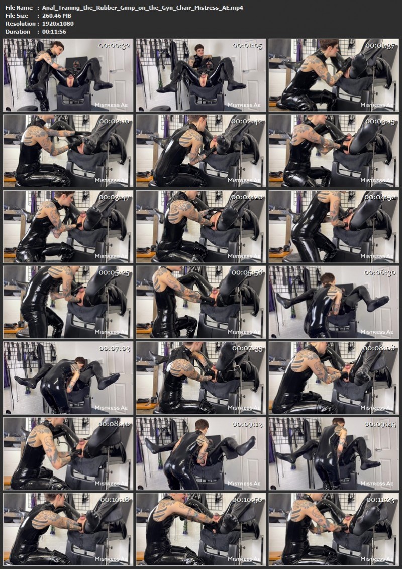 Anal Traning the Rubber Gimp on the Gyn Chair - Mistress AE. 2025. Faphouse (260 Mb)