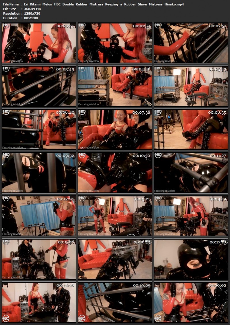 Eri Kitami x Melon x HBC; Double Rubber Mistress! Keeping a Rubber Slave! - Mistress Hinako. Hinako-Bondage-Clinic (368 Mb)