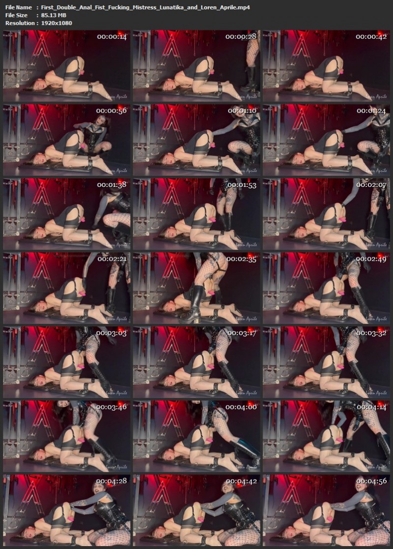 First Double Anal Fist Fucking - Mistress Lunatika and Loren Aprile (85 Mb)